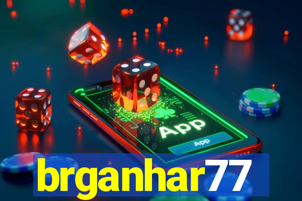 brganhar77