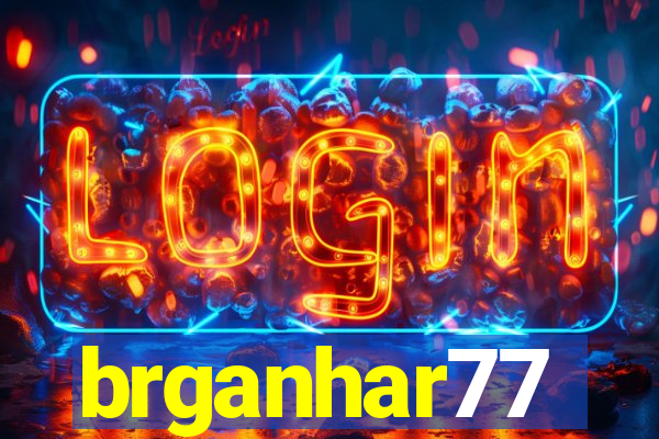 brganhar77