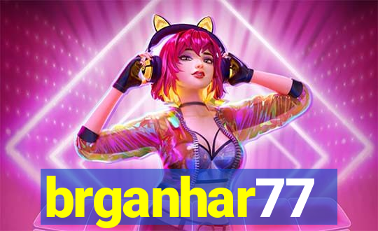 brganhar77