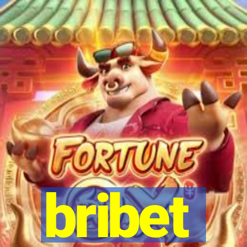 bribet