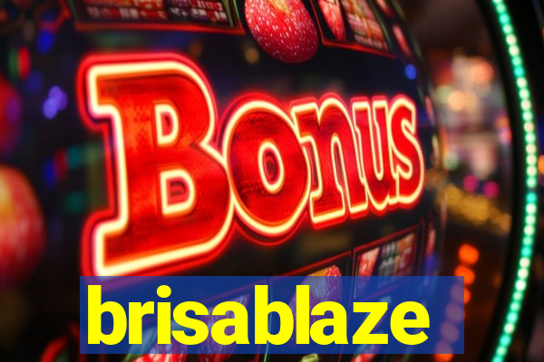 brisablaze