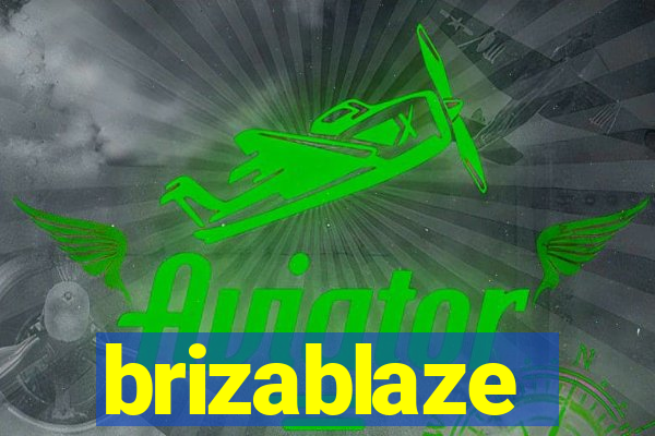 brizablaze