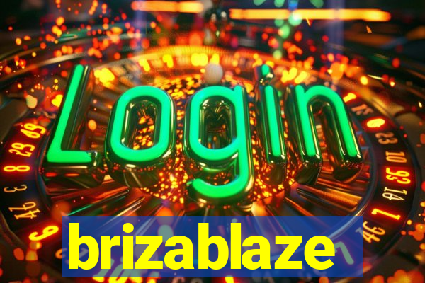 brizablaze