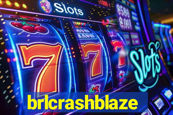 brlcrashblaze