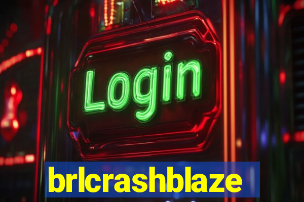 brlcrashblaze