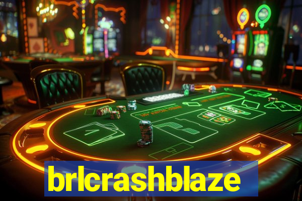 brlcrashblaze