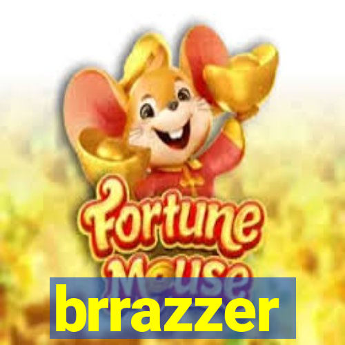 brrazzer