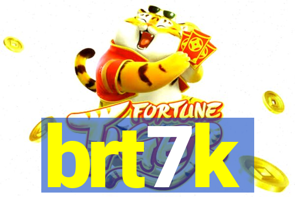 brt7k