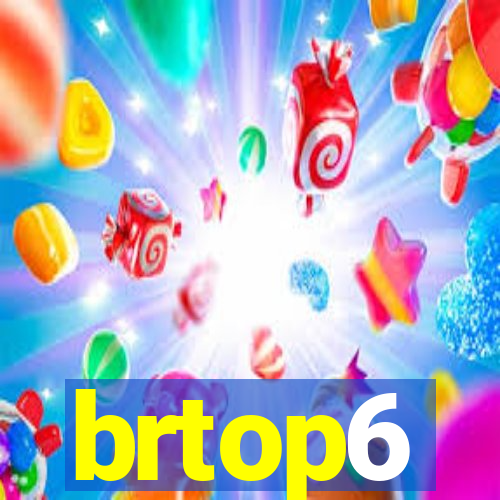 brtop6