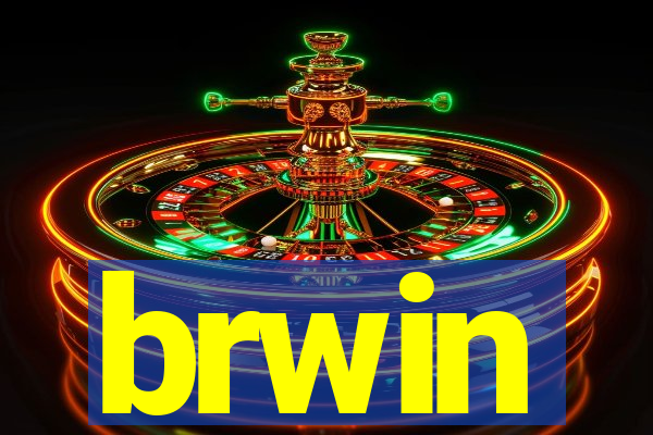 brwin