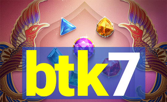 btk7