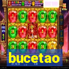 bucetao