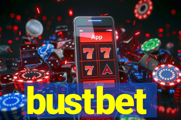 bustbet