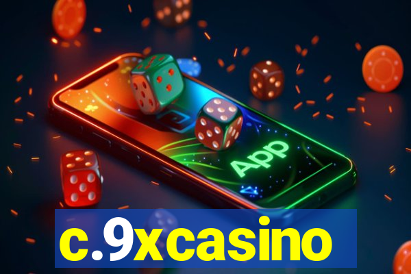 c.9xcasino