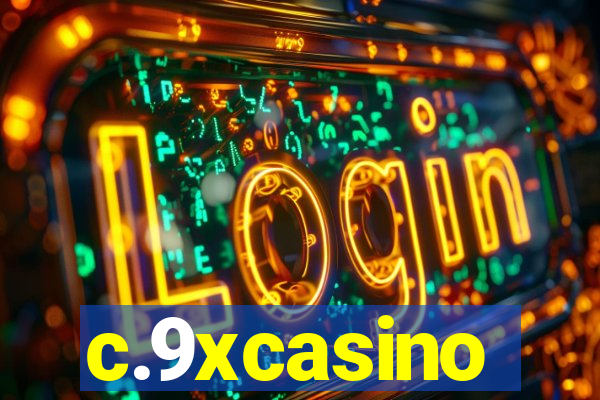 c.9xcasino