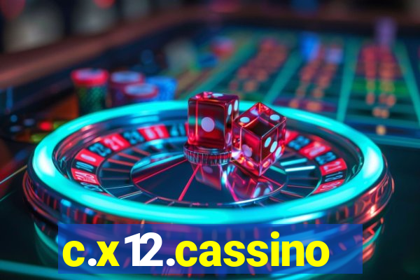 c.x12.cassino