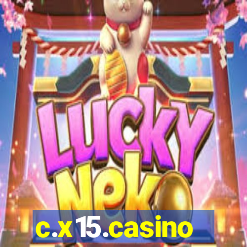 c.x15.casino