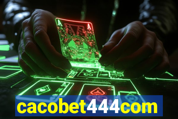 cacobet444com