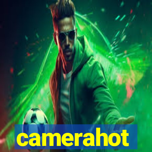 camerahot