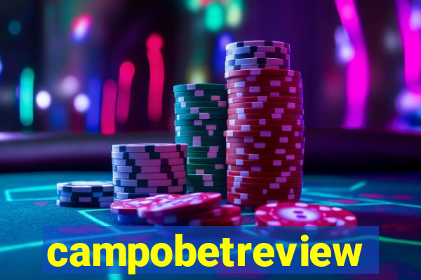 campobetreview