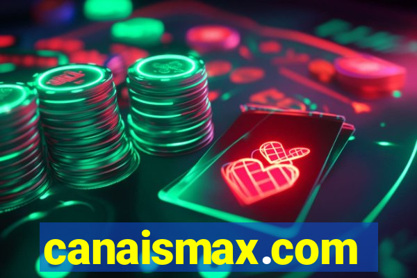 canaismax.com