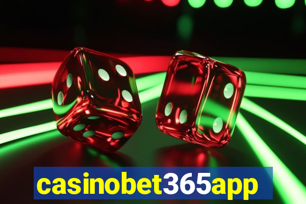 casinobet365app