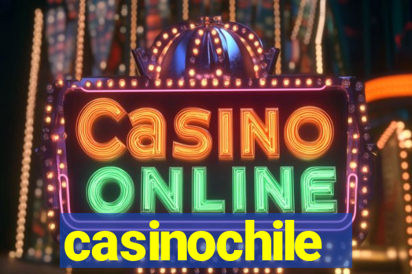 casinochile