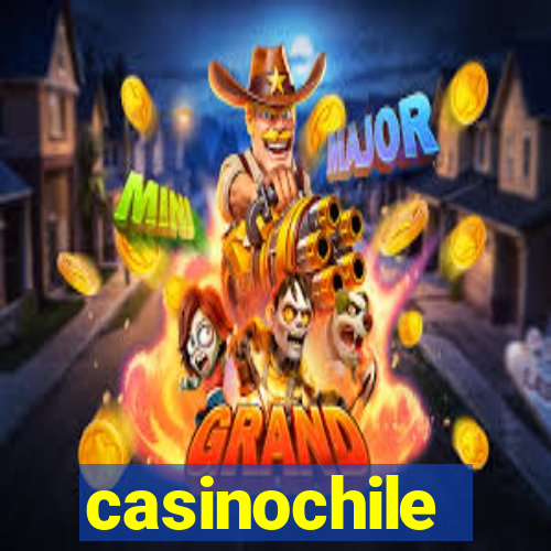 casinochile