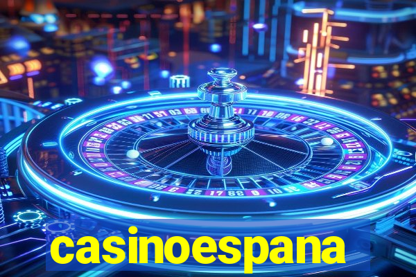 casinoespana