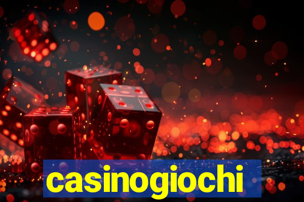 casinogiochi