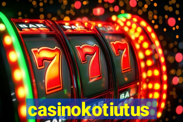 casinokotiutus