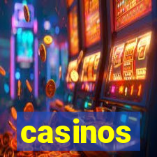 casinos