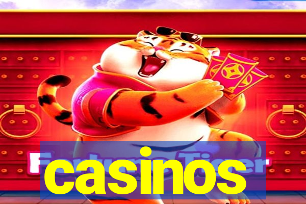 casinos