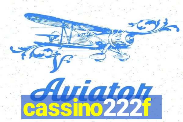 cassino222f