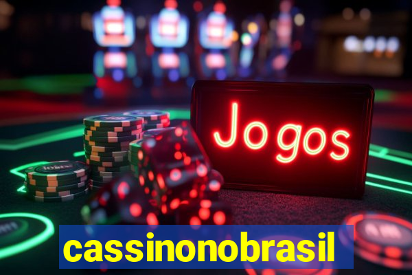 cassinonobrasil