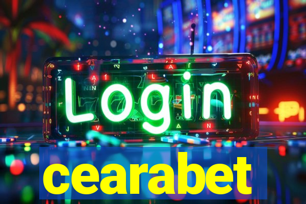 cearabet