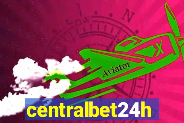 centralbet24h