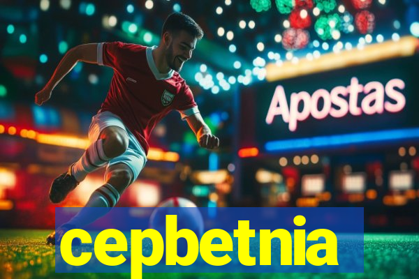 cepbetnia