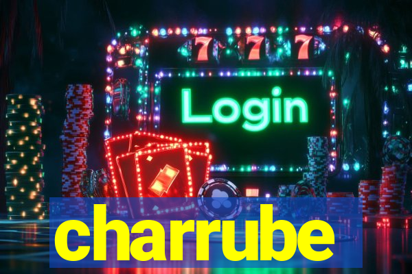 charrube