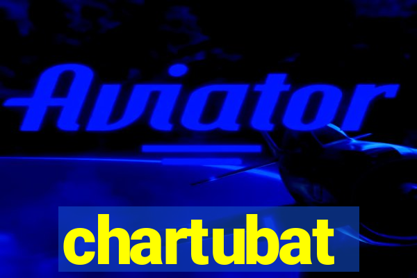 chartubat