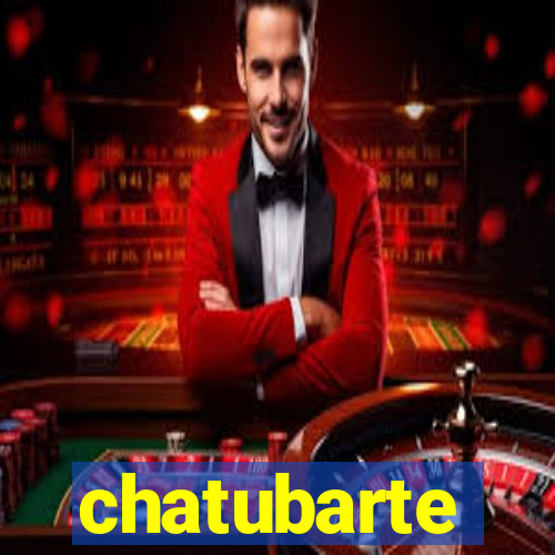 chatubarte