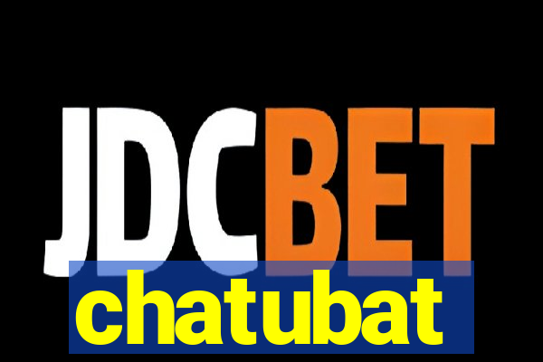 chatubat