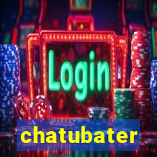 chatubater