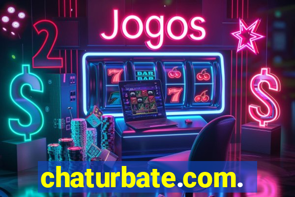 chaturbate.com.br