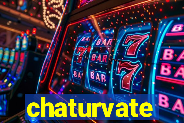 chaturvate