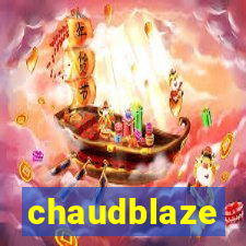 chaudblaze