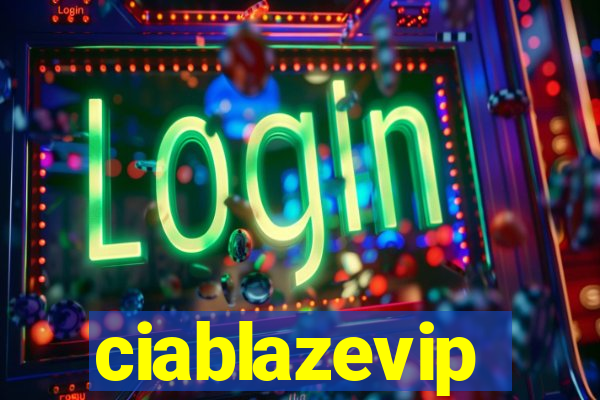 ciablazevip