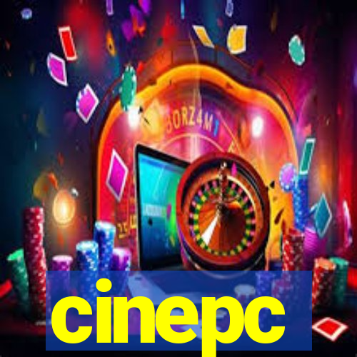 cinepc