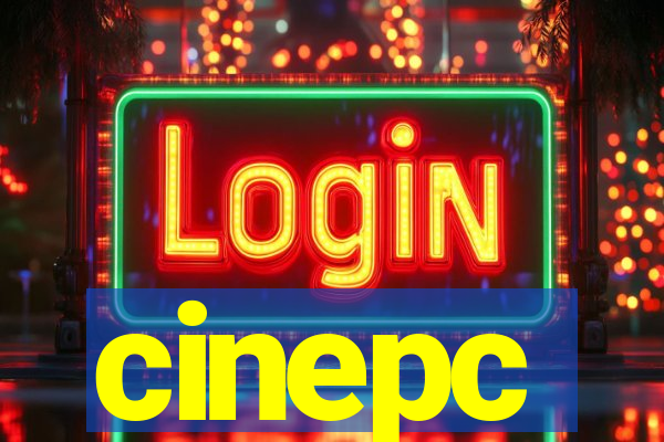 cinepc