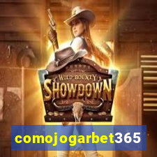 comojogarbet365